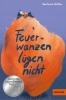 Buchcover und Innenansicht für das Buch: Feuerwanzen lügen nicht