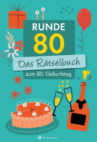 Buchcover und Innenansicht für das Buch: Runde 80! Das Rätselbuch zum 80. Geburtstag
