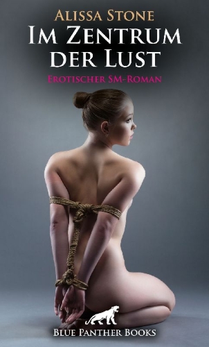 Buchcover und Innenansicht für das Buch: Im Zentrum der Lust