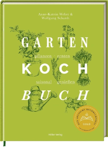 Buchcover und Innenansicht für das Buch: Das Gartenkochbuch