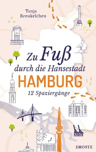 Buchcover und Innenansicht für das Buch: Zu Fuß durch die Hansestadt Hamburg