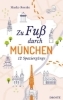 Buchcover und Innenansicht für das Buch: Zu Fuß durch München