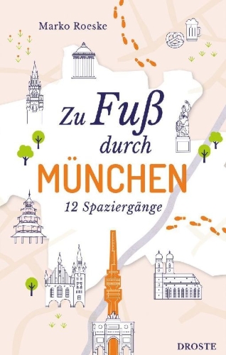 Buchcover und Innenansicht für das Buch: Zu Fuß durch München