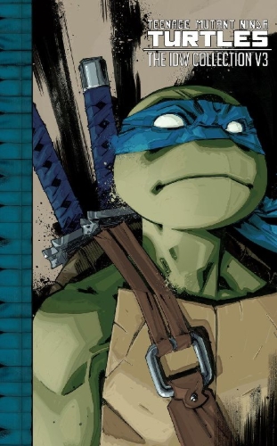 Buchcover und Innenansicht für das Buch: Teenage Mutant Ninja Turtles: The IDW Collection Volume 3