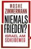 Buchcover und Innenansicht für das Buch: Niemals Frieden?