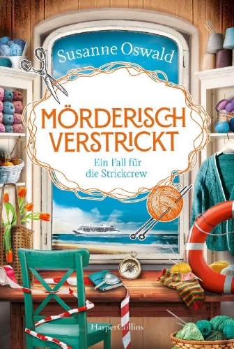 Buchcover und Innenansicht für das Buch: Mörderisch verstrickt - Ein Fall für die Strickcrew