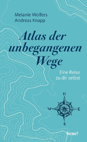Buchcover und Innenansicht für das Buch: Atlas der unbegangenen Wege