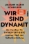 Buchcover und Innenansicht für das Buch: Wir sind Dynamit