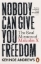 Buchcover und Innenansicht für das Buch: Nobody Can Give You Freedom