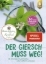 Buchcover und Innenansicht für das Buch: Der Giersch muss weg!