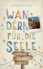 Buchcover und Innenansicht für das Buch: Allgäu. Wandern für die Seele