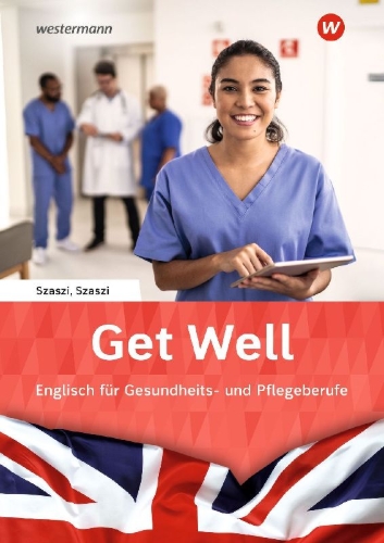 Buchcover und Innenansicht für das Buch: Get Well. Arbeitsbuch