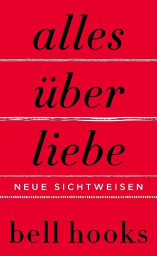 Buchcover und Innenansicht für das Buch: All About Love: New Visions