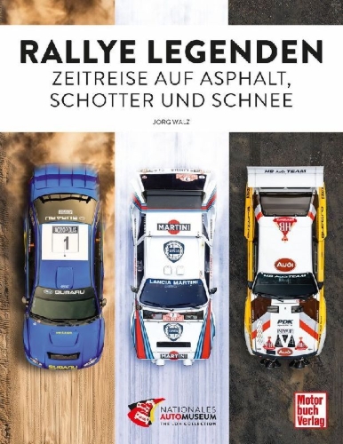 Buchcover und Innenansicht für das Buch: Rallye Legenden - Zeitreise auf Asphalt, Schotter und Schnee