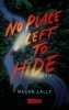 Buchcover und Innenansicht für das Buch: No Place Left to Hide
