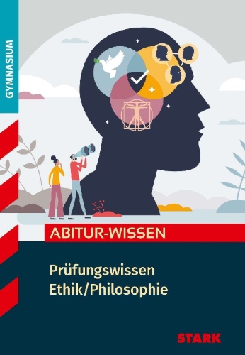 Buchcover und Innenansicht für das Buch: STARK Ethik/Philosophie - Abitur-Wissen - Prüfungswissen