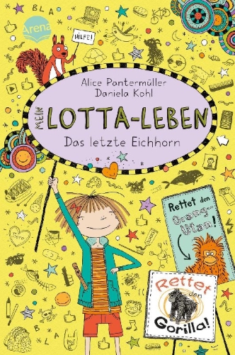 Buchcover und Innenansicht für das Buch: Mein Lotta-Leben (16). Das letzte Eichhorn