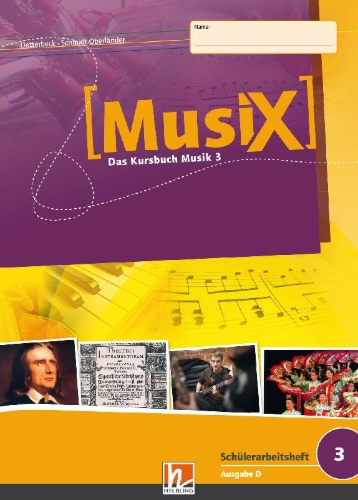 Buchcover und Innenansicht für das Buch: MusiX 3. Schülerarbeitsheft. Ausgabe Deutschland