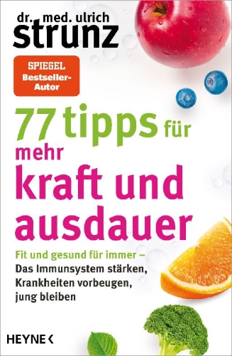 Buchcover und Innenansicht für das Buch: 77 Tipps für mehr Kraft und Ausdauer
