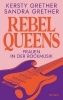 Buchcover und Innenansicht für das Buch: Rebel Queens. Frauen in der Rockmusik