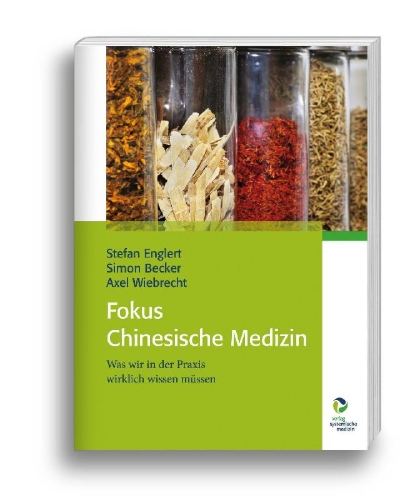 Buchcover und Innenansicht für das Buch: Fokus Chinesische Medizin