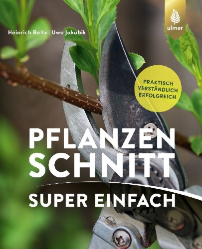 Buchcover und Innenansicht für das Buch: Pflanzenschnitt super einfach