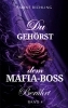 Buchcover und Innenansicht für das Buch: Du gehörst dem Mafia-Boss