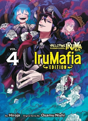Buchcover und Innenansicht für das Buch: Welcome to Demon School! Iruma-Kun: Irumafia Edition 4