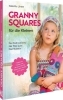 Buchcover und Innenansicht für das Buch: Granny Squares für die Kleinen