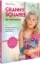 Buchcover und Innenansicht für das Buch: Granny Squares für die Kleinen