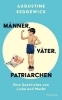 Buchcover und Innenansicht für das Buch: Fatherhood. An Intimate History