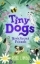 Buchcover und Innenansicht für das Buch: Tiny Dogs: Bea's Secret Friends