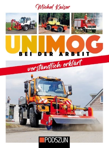 Buchcover und Innenansicht für das Buch: Unimog bei der Arbeit verständlich erklärt