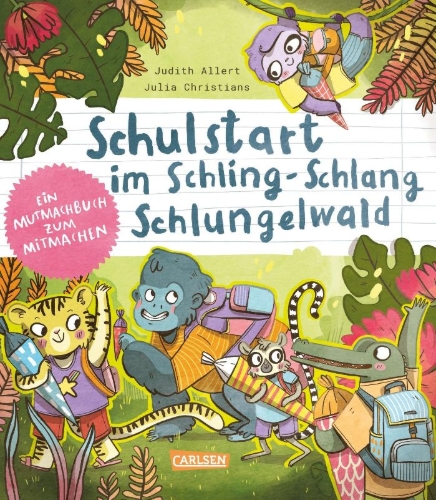 Buchcover und Innenansicht für das Buch: Schulstart im Schling-Schlang-Schlungelwald