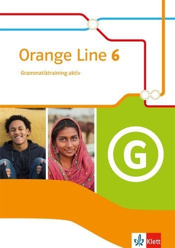 Buchcover und Innenansicht für das Buch: Orange Line 6. Grammatiktraining aktiv Klasse 10