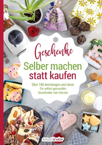 Buchcover und Innenansicht für das Buch: Selber machen statt kaufen - Geschenke