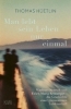 Buchcover und Innenansicht für das Buch: Man lebt sein Leben nur einmal