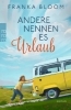 Buchcover und Innenansicht für das Buch: Andere nennen es Urlaub