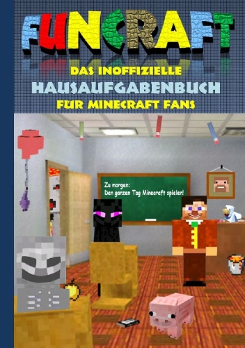 Buchcover und Innenansicht für das Buch: Funcraft - Das inoffizielle Hausaufgabenbuch für Minecraft Fans