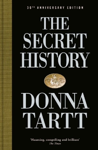 Buchcover und Innenansicht für das Buch: The Secret History. 30th Anniversary Edition