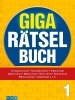 Buchcover und Innenansicht für das Buch: Giga-Rätselbuch 1