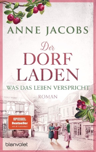 Buchcover und Innenansicht für das Buch: Der Dorfladen - Was das Leben verspricht