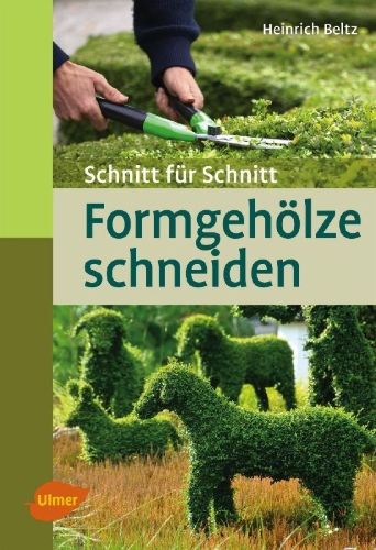 Buchcover und Innenansicht für das Buch: Formgehölze schneiden
