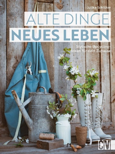 Buchcover und Innenansicht für das Buch: Alte Dinge, neues Leben