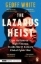 Buchcover und Innenansicht für das Buch: The Lazarus Heist