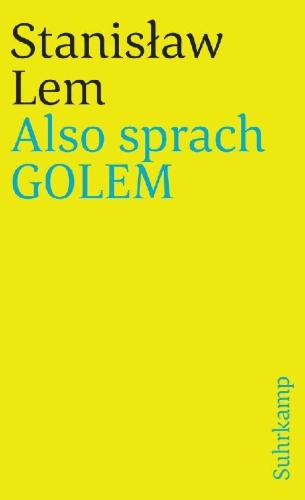 Buchcover und Innenansicht für das Buch: Also sprach GOLEM