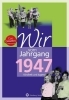 Buchcover und Innenansicht für das Buch: Wir vom Jahrgang 1947 - Kindheit und Jugend