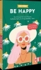 Buchcover und Innenansicht für das Buch: Be You - Be Happy