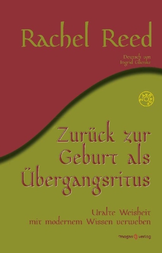 Buchcover und Innenansicht für das Buch: Reclaiming childbirth as a rite of passage