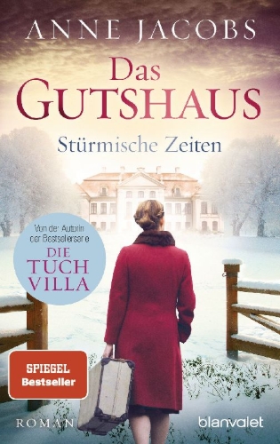Buchcover und Innenansicht für das Buch: Das Gutshaus - Stürmische Zeiten